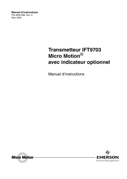 Micro Motion Transmetteur IFT9703 avec indicateur Guide d'installation