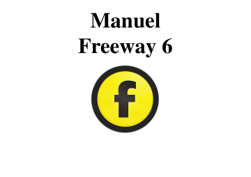 Freeway Expess 6.0 | Tri-Edre Freeway Pro 6.0 Manuel utilisateur | Fixfr