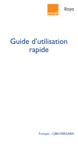 Mode d'emploi | ORANGE Roya Manuel utilisateur | Fixfr