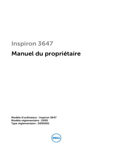 Dell Inspiron 3647 desktop Manuel du propriétaire | Fixfr