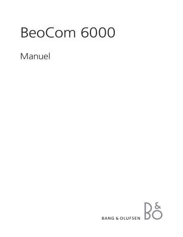 Manuel du propriétaire | Bang & Olufsen BeoCom 6000 Manuel utilisateur | Fixfr