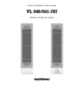 Manuel du propriétaire | Gaggenau VL041707 Manuel utilisateur | Fixfr