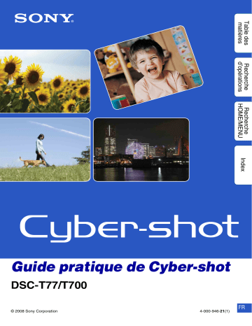 Cyber-Shot DSC T700 | Mode d'emploi | Sony Cyber-Shot DSC T77 Manuel utilisateur | Fixfr