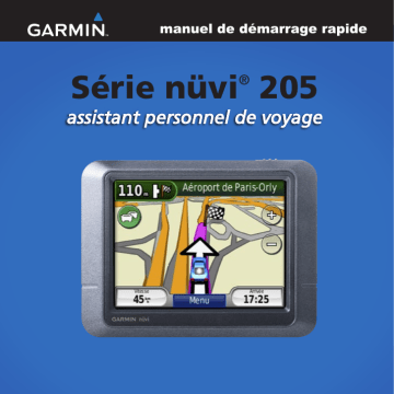 Nüvi 205 W | Guide de démarrage rapide | Garmin nuvi 205 Manuel utilisateur | Fixfr