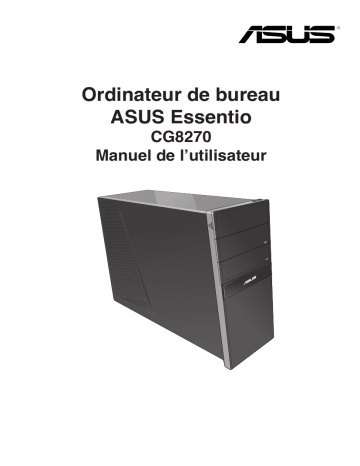 Manuel du propriétaire | Asus CG8270-FR013SCG8270-FR013SCG8270-FR014SCG8270-FR015S Manuel utilisateur | Fixfr