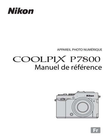Nikon COOLPIX P7800 Manuel utilisateur | Fixfr