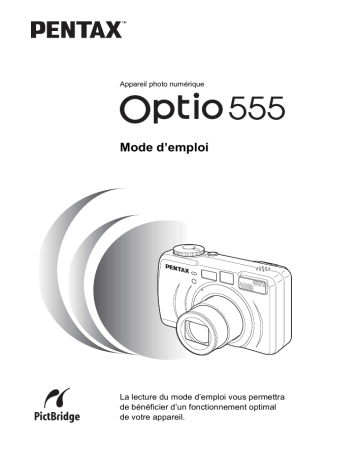 Pentax Série Optio 555 Mode d'emploi | Fixfr