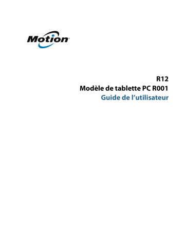 Manuel du propriétaire | Motion Computing R12 Windows 7 Manuel utilisateur | Fixfr
