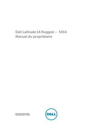 Dell Latitude 5414 Rugged laptop Manuel du propriétaire | Fixfr