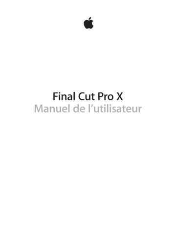 Mode d'emploi | Apple Final Cut Pro X 10.1.2 Manuel utilisateur | Fixfr