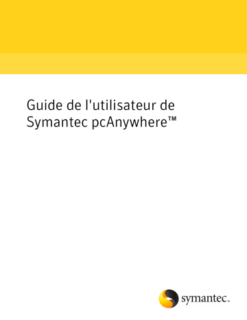 Mode d'emploi | Symantec pcAnywhere v12.5 Manuel utilisateur | Fixfr