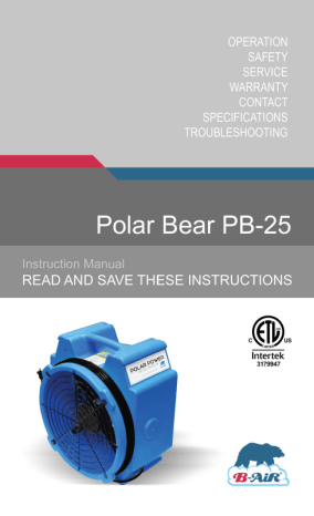 BA-PB-25-GN-14 | BA-PB-25-BL-14 | B-Air 1/4 HP Polar Axial Blower Fan High Velocity Air Mover for Water Damage Restoration in Green Manuel utilisateur | Fixfr