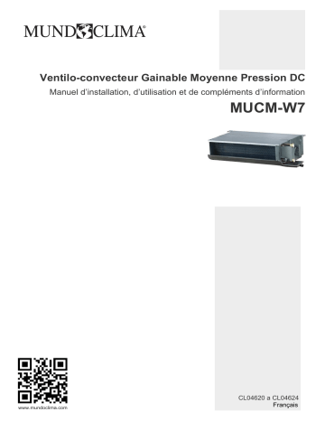 Installation manuel | mundoclima Series MUCM-W7 “Medium Pressure Duct Fancoil DC” Guide d'installation | Fixfr