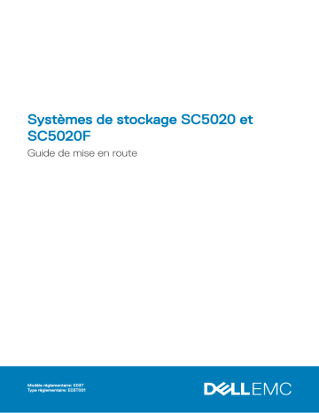 Storage SC5020F | Dell Storage SC5020 storage Guide de démarrage rapide | Fixfr