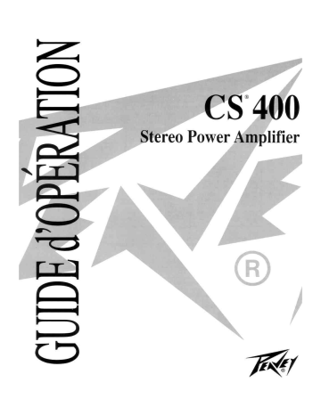 Manuel du propriétaire | Peavey CS 400 Stereo Power Amplifier Manuel utilisateur | Fixfr