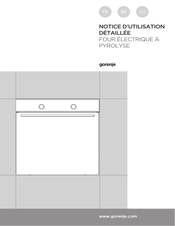 Manuel du propriétaire | Gorenje BPS747A32XG Four encastrable pyrolyse Manuel utilisateur | Fixfr