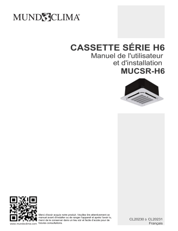 Installation manuel | mundoclima Series MUCSR-H6 “Cassette Super Inverter H6” Split Cassette Guide d'installation | Fixfr