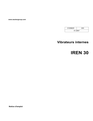 Wacker Neuson IREN30/042/5 High Frequency Internal Vibrator Manuel utilisateur | Fixfr