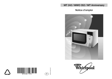 MT 242 White | MT 242/BL | MT 242/Noir | MT 242/1/WH | MT 242 Black | Mode d'emploi | Whirlpool MT 242/WH Manuel utilisateur | Fixfr