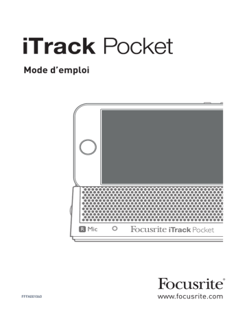 Focusrite iTrack Pocket Mode d'emploi | Fixfr