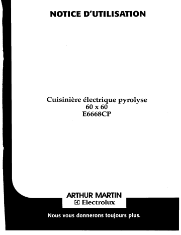 Manuel du propriétaire | ARTHUR MARTIN E6668CPW1ELEC.PYRO Manuel utilisateur | Fixfr