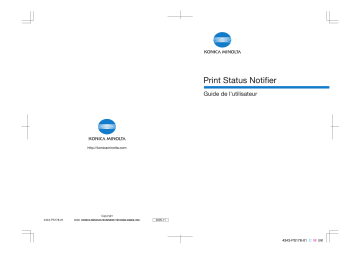 Manuel du propriétaire | Konica Minolta PRINT STATUS NOTIFIER Manuel utilisateur | Fixfr