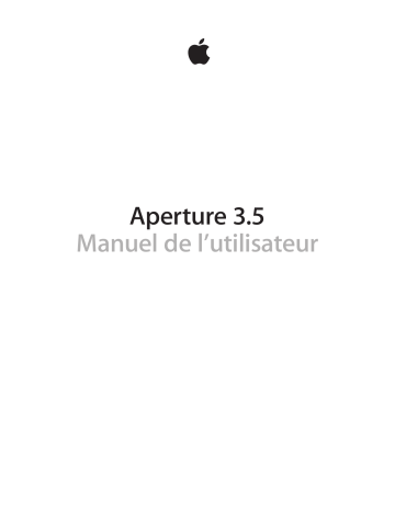Mode d'emploi | Apple Aperture 3.5 Manuel utilisateur | Fixfr