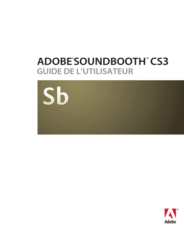 Mode d'emploi | Adobe Soundbooth CS3 Manuel utilisateur | Fixfr