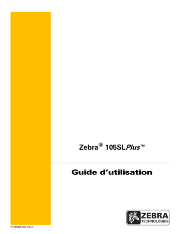 Manuel du propriétaire | Zebra 105SLPlus Manuel utilisateur | Fixfr