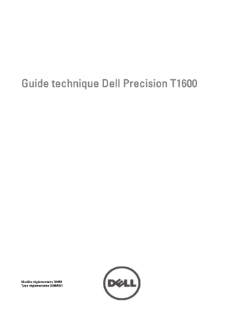 Dell Precision T1600 workstation Manuel du propriétaire | Fixfr