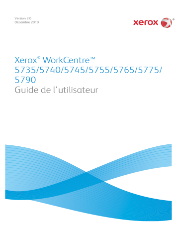 5765/5775/5790 | Xerox 5735/5740/5745/5755 WorkCentre Mode d'emploi | Fixfr