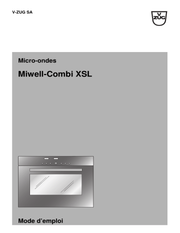 Mode d'emploi | V-ZUG 939 Microwave Miwell-Combi XSL Export Manuel utilisateur | Fixfr