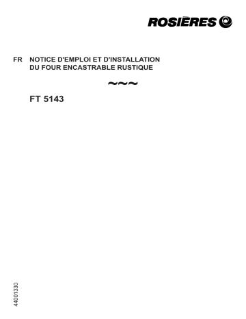 Manuel du propriétaire | ROSIERES FT 5143 Manuel utilisateur | Fixfr