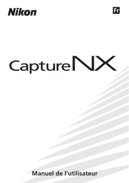 Nikon CAPTURE NX Manuel utilisateur