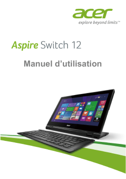 Acer Aspire Switch 12 Manuel utilisateur