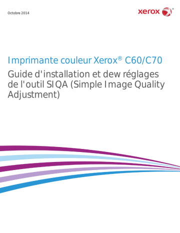 Xerox Color C60/C70 Guide d'installation | Fixfr