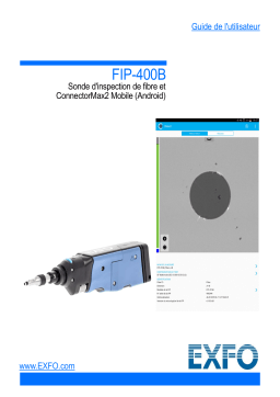 EXFO FIP-400B WiFi fiber inspection probe and ConnectorMax2 Android mobile Mode d'emploi
