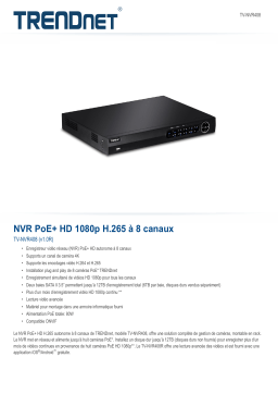 Trendnet TV-NVR408 8-Channel H.265 1080p HD PoE+ NVR Fiche technique