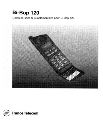 Manuel du propriétaire | FRANCE TELECOM BIBOP420 COMBINEADD Manuel utilisateur | Fixfr