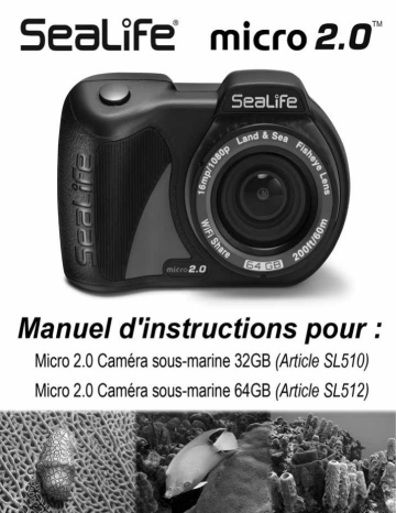 Manuel du propriétaire | Sealife Micro 2.0 - SL512 Manuel utilisateur | Fixfr