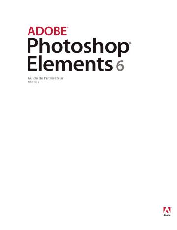 Adobe Photoshop Elements 6 macintosh Mode d'emploi | Fixfr