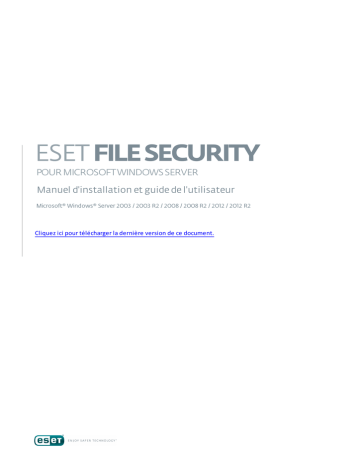 Mode d'emploi | ESET File Security 6 pour Microsoft Windows Server Manuel utilisateur | Fixfr