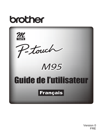 Manuel du propriétaire | Brother P-Touch M95 Manuel utilisateur | Fixfr