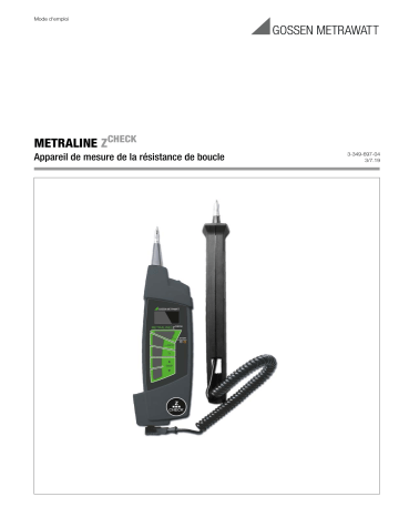 Mode d'emploi | Gossen MetraWatt METRALINE Z-CHECK Operating instrustions | Fixfr