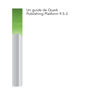 Quark Publishing Platform 9.5.3 Mode d'emploi | Fixfr