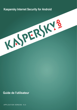 Kaspersky Internet Security for Android 10 Manuel utilisateur