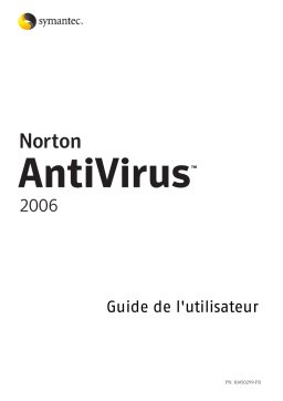 Symantec Norton AntiVirus 2006 Manuel utilisateur