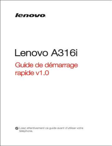Guide de démarrage rapide | Lenovo A316i Manuel utilisateur | Fixfr