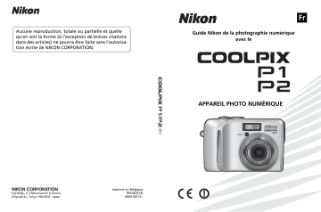Coolpix P1 | Mode d'emploi | Nikon Coolpix P2 Manuel utilisateur | Fixfr