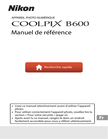 Nikon COOLPIX B600 Manuel utilisateur | Fixfr
